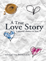 A True Love Story: A Second Chance at Love