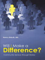 Will I Make a Difference?: Community Service Through Rotary