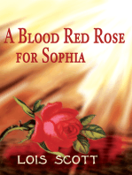 A Blood Red Rose for Sophia