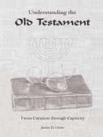 Understanding the Old Testament: From Creation Through Captivity