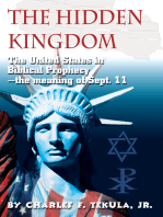 The Hidden Kingdom: The United States in Biblical Prophecy—The Meaning of Sept. 11