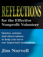 Reflections for the Effective Nonprofit Volunteer: Quotes, Axioms and Observations to Help You Serve Our Important Institutions