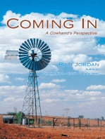 Coming In: A Cowhand's Perspective