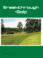 Breakthrough in Golf: Building a Winning Golf Swing with the Hip to Hip (Tm) Method