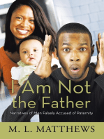 I Am Not the Father: Narratives of Men Falsely Accused of Paternity