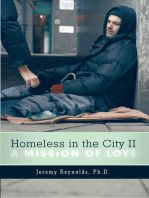 Homeless in the City Ii: A Mission of Love