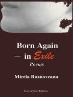 Born Again-In Exile: Poems in the Original American& in Translation (From the Romanian)