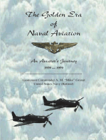 The Golden Era of Naval Aviation: An Aviator's Journey, 1939-1959