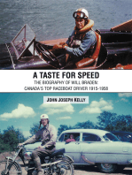 A Taste for Speed: The Biography of Will Braden: Canada's Top Raceboat Driver 1915-1958