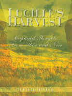 Lucille's Harvest: Captured Thoughts from Then and Now