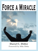 Force a Miracle: Foreword by Mike Ditka