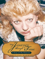 My Journey Through Time: A Story of My Memories