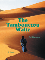 The Tombouctou Waltz: A Life Story..