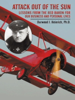 Attack out of the Sun: Lessons from the Red Baron for Our Business and Personal Lives
