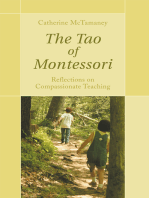 The Tao of Montessori: Reflections on Compassionate Teaching