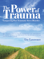 The Power of Trauma