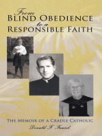 From Blind Obedience to a Responsible Faith: The Memoir of a Cradle Catholic