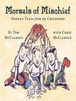 Morsels of Mischief: Orphan Tales from My Childhood
