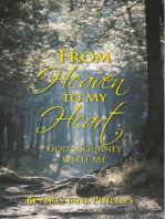 From Heaven to My Heart: God’S Journey with Me