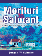Morituri Te Salutant: Those Who Are About to Die, Greet You