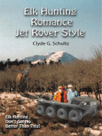 Elk Hunter's Romance Jet Rover Style