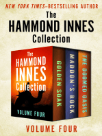 The Hammond Innes Collection Volume Four: The Golden Soak, Maddon's Rock, and The Doomed Oasis