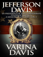 Jefferson Davis, Vol. 1: Ex-President of the Confederate States of America, A Memoir by his wife