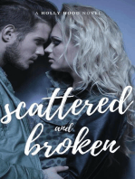 Scattered and Broken