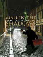 Man in the Shadows: Diary of a Private Eye