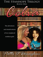 The Stanhope Trilogy Book One: Celia: The Adventures and Misadventures of Two Misplaced Southern Girls