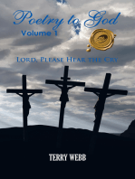 Poetry to God, Volume 1: Lord, Please Hear the Cry