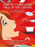 How to Overcome Fear of the Dentist