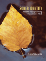 Sober Identity: Tools for Reprogramming the Addictive Mind
