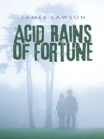 Acid Rains of Fortune