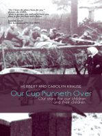 Our Cup Runneth Over
