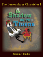 The Demonslayer Chronicles I: A Shadow on the Throne