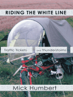 Riding the White Line: Traffic Tickets and Thunderstorms