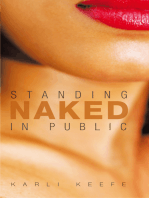 Standing Naked in Public