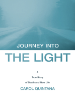 Journey into the Light: A True Story of Death and New Life
