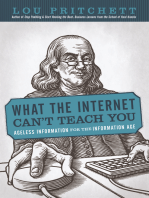 What the Internet Can’T Teach You: Ageless Information for the Information Age