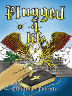 Plugged 4 Life