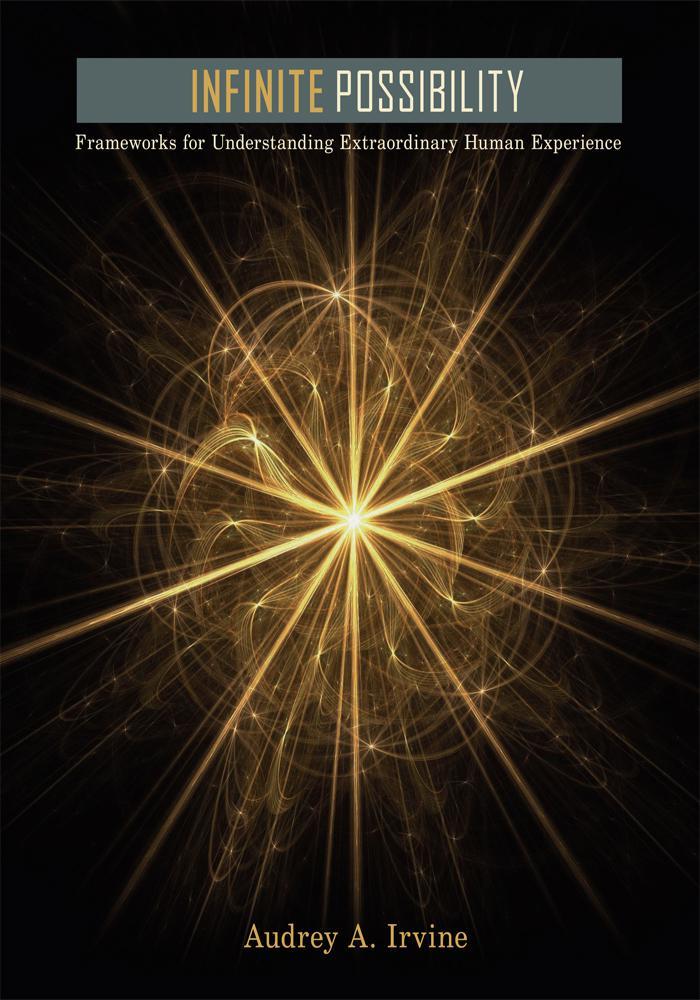 Infinite Possibility By Audrey A Irvine Read Online - 