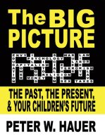 The Big Picture: The Past, the Present, & Your Children's Future