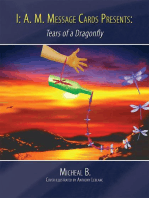I: A. M. Message Cards Presents:: Tears of a Dragonfly
