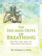 The Ins and Outs of Breathing: How We Learnt About the Body’S Most Vital Function