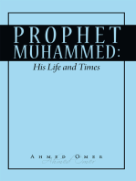 Prophet Mohammed: His Life and Times
