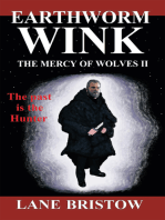 Earthworm Wink: The Mercy of Wolves Ii