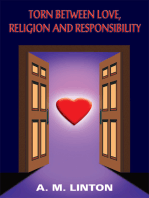Torn Between Love, Religion and Responsibility