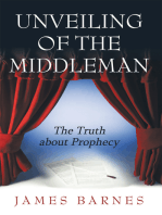 Unveiling of the Middleman