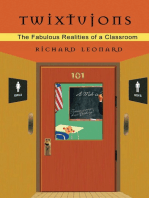 Twixtujons: The Fabulous Realities of a Classroom